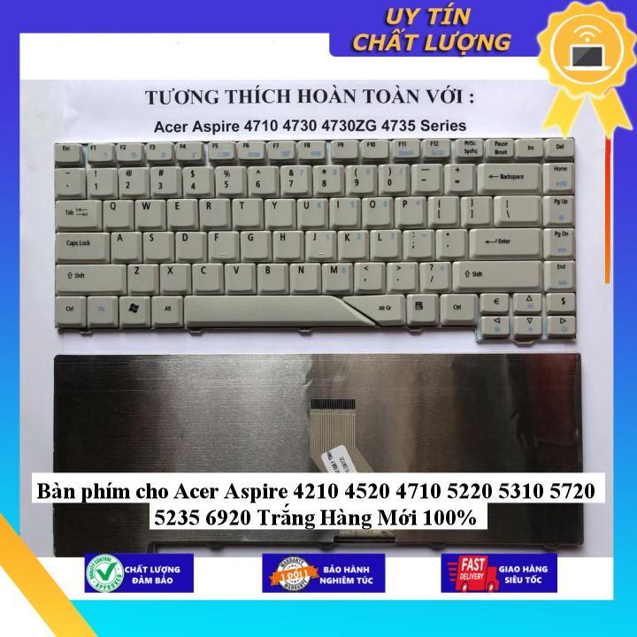 Bàn phím cho Acer Aspire 4210 4520 4710 5220 5310 5720 5235 6920 - Hàng Nhập Khẩu New Seal