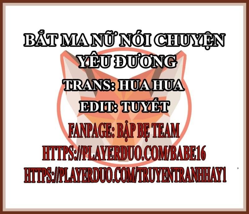 bắt ma nữ nói chuyện yêu đương chapter 9 1