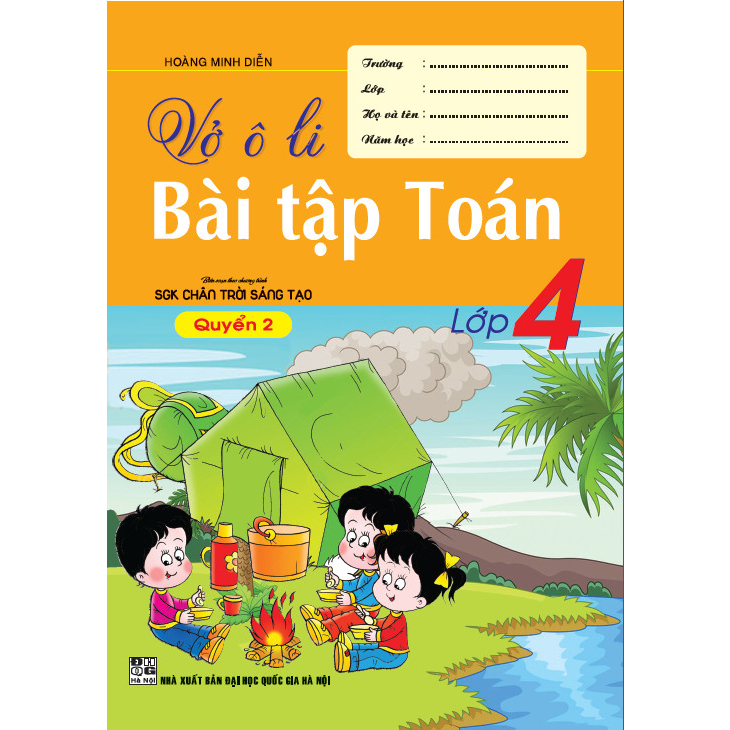 Vở Ô Li Bài Tập Toán 4 - Quyển 2 (biên soạn theo chương trình sgk chân trời sáng tạo)