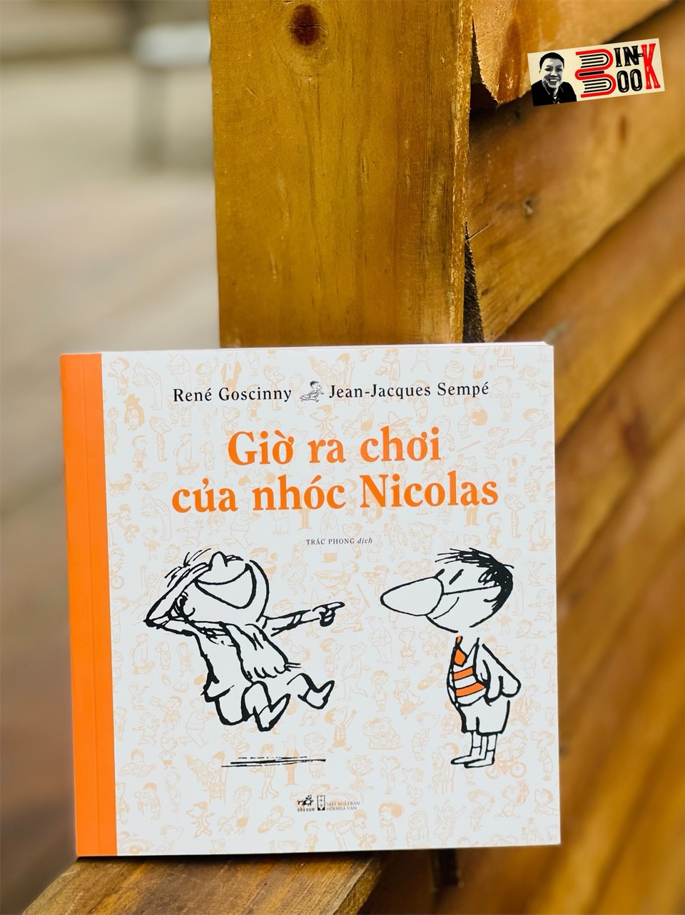 Giờ ra chơi của Nhóc Nicolas - Goscinny & Sempé – Trác Phong dịch - Nhã Nam