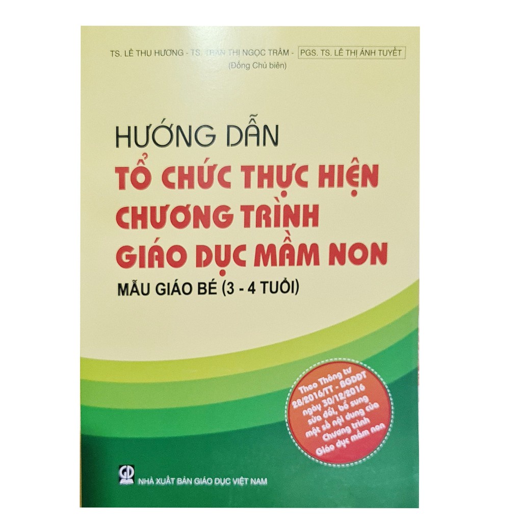 Hướng Dẫn Tổ Chức Thực Hiện Chương Trình Giáo Dục Mầm Non Mẫu Giáo Bé (3-4 tuổi) (DT)