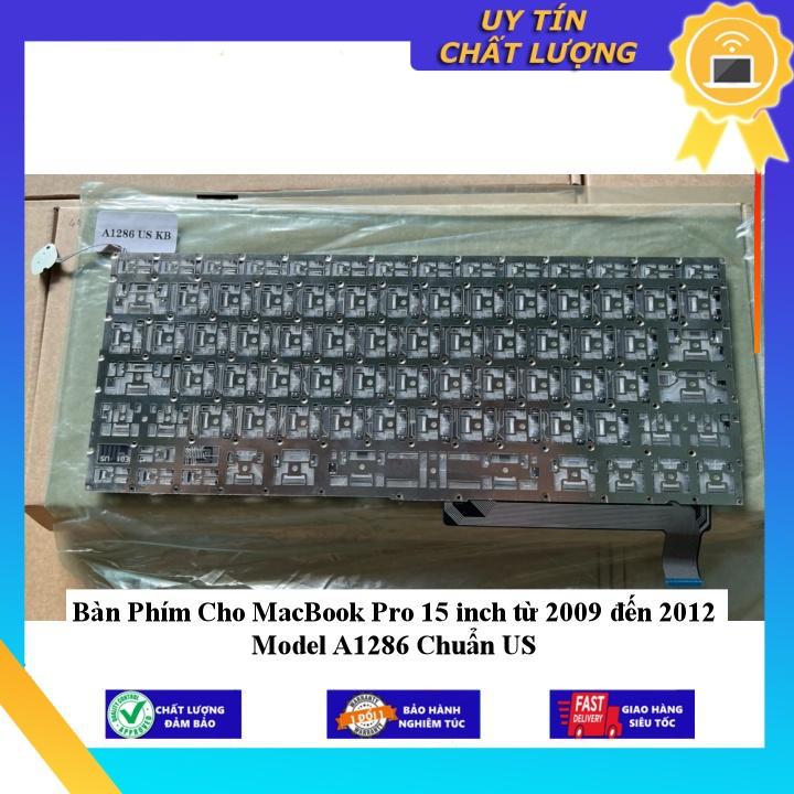 Bàn Phím Cho MacBook Pro 15 inch từ 2009 đến 2012 Model A1286 Chuẩn US - Hàng chính hãng  MIKEY2083