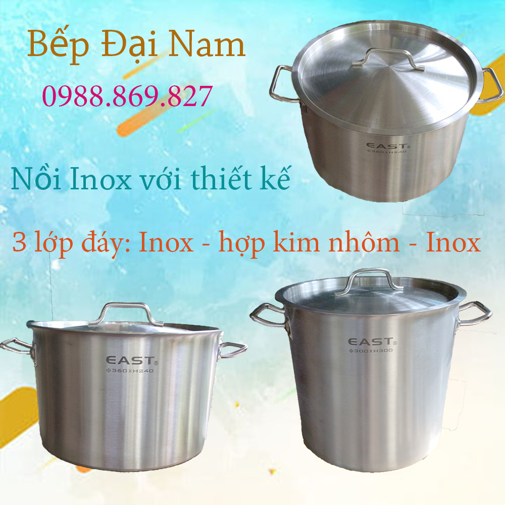Nồi inox 3 đáy, nồi 3 đáy EAST bền đẹp, hấp thu và truyền nhiệt cực nhanh