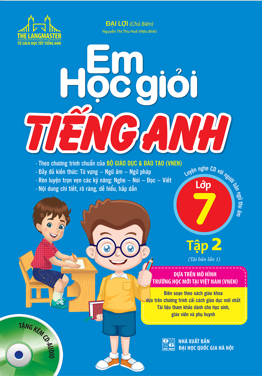 Em Học Giỏi Tiếng Anh Lớp 7 Tập 2 (tái bản 2019)