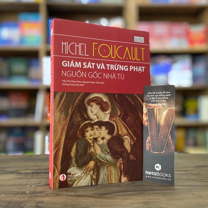 Giám Sát Và Trừng Phạt - Nguồn Gốc Nhà Tù