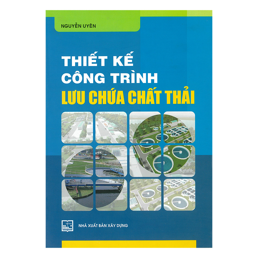 Thiết Kế Công Trình Lưu Chứa Chất Thải 