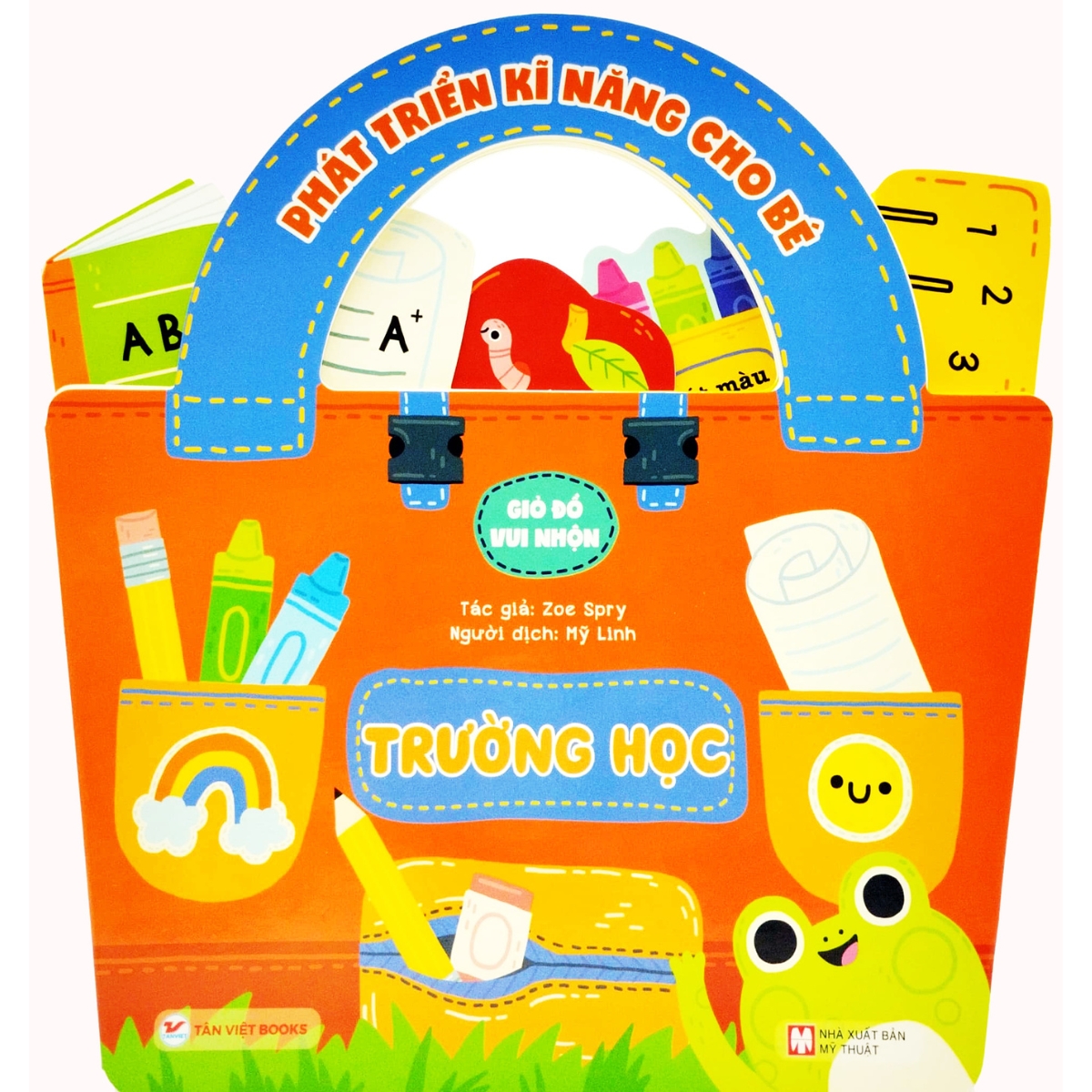 PHÁT TRIỂN KĨ NĂNG CHO BÉ - GIỎ ĐỒ VUI NHỘN - TRƯỜNG HỌC