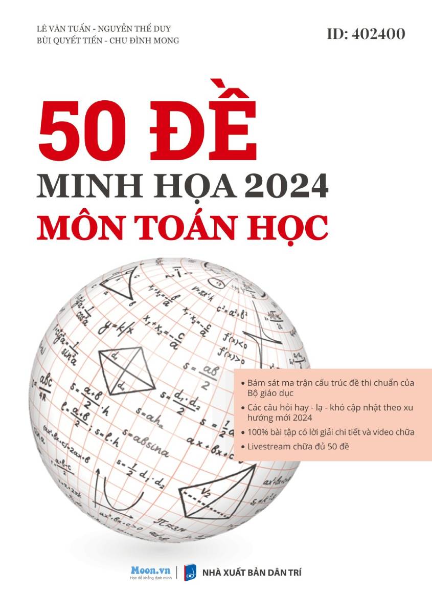 50 Đề Minh Hoạ 2024 Môn Toán Học (MOON) - Tặng phiếu trắc nghiệm