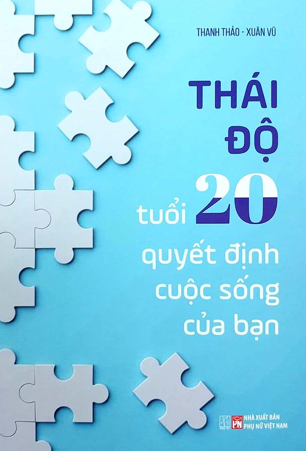 Thái Độ Tuổi 20 Quyết Định Cuộc Sống Của Bạn