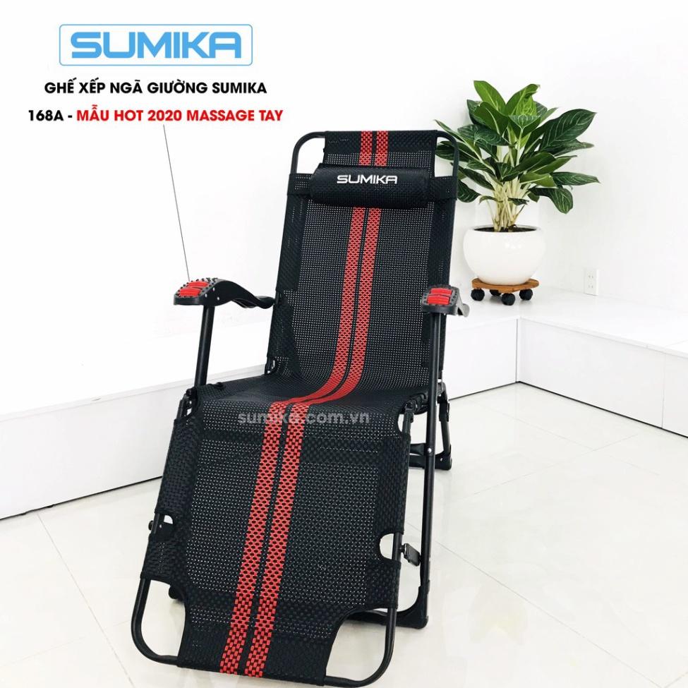 Ghế xếp ngã giường SUMIKA 168, 168A - tải trọng 300kg, có thêm con lăn massage tay cho mẫu 2020