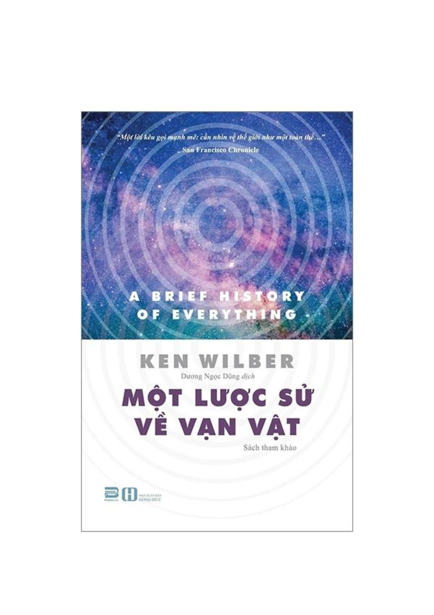Một Lược Sử Về Vạn Vật - Tác Giả Ken Wilber (PB)