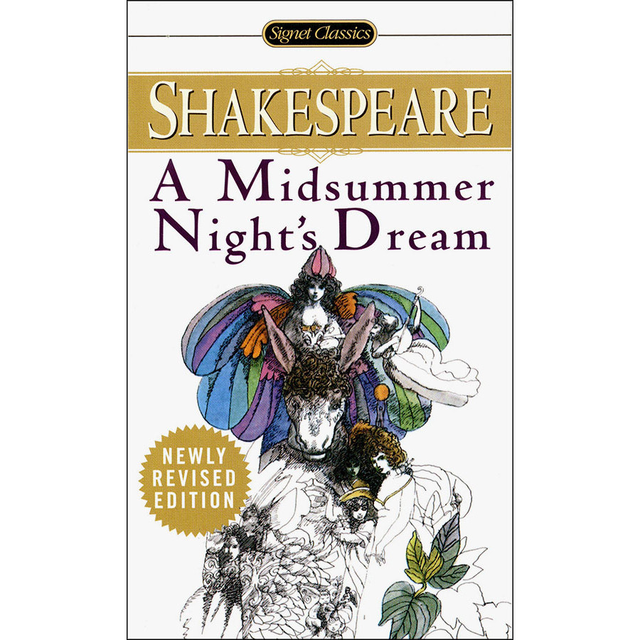 Signet Classics : A Midsummer Night's Dream