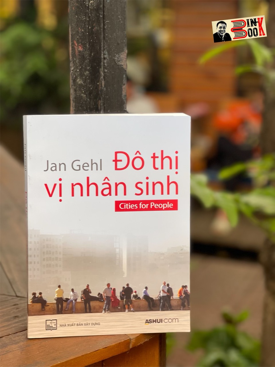 ĐÔ THI VỊ NHÂN SINH - Jan Gehl –NXB Xây dựng