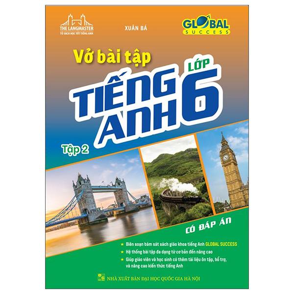 Global Success - Vở Bài Tập Tiếng Anh Lớp 6 - Tập 2 (Có Đáp Án)