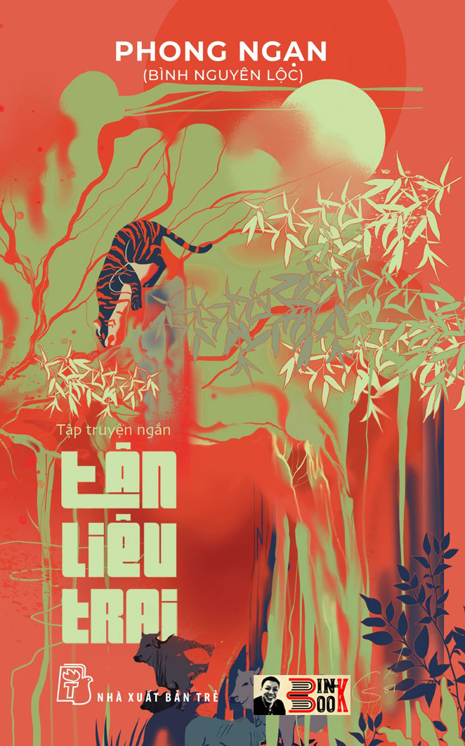 TÂN LIÊU TRAI – Phong Ngạn  – NXB Trẻ