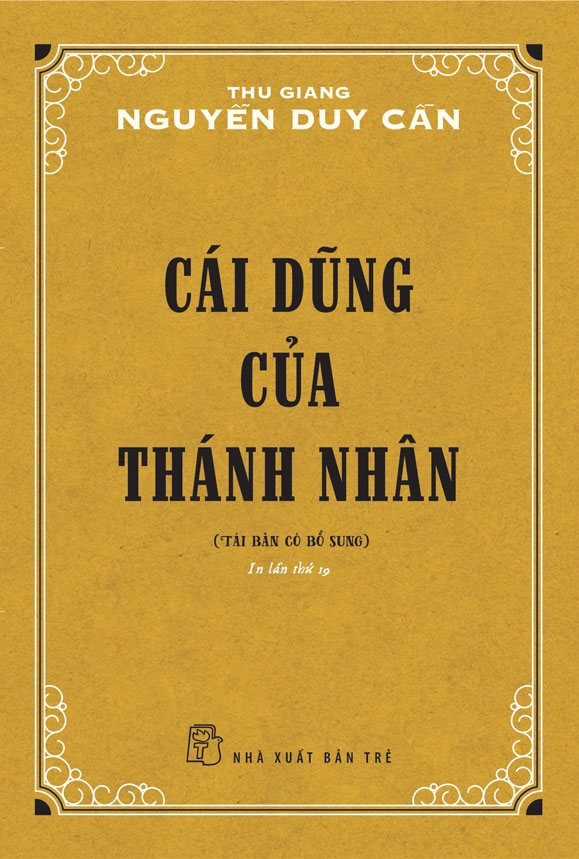 CÁI DŨNG CỦA THÁNH NHÂN