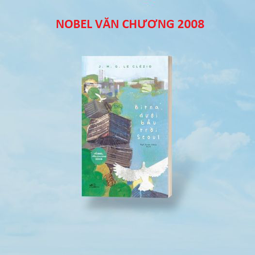 BITNA DƯỚI BẦU TRỜI SEOUL - J.M.G Le Clézio (tặng kèm bookmark)