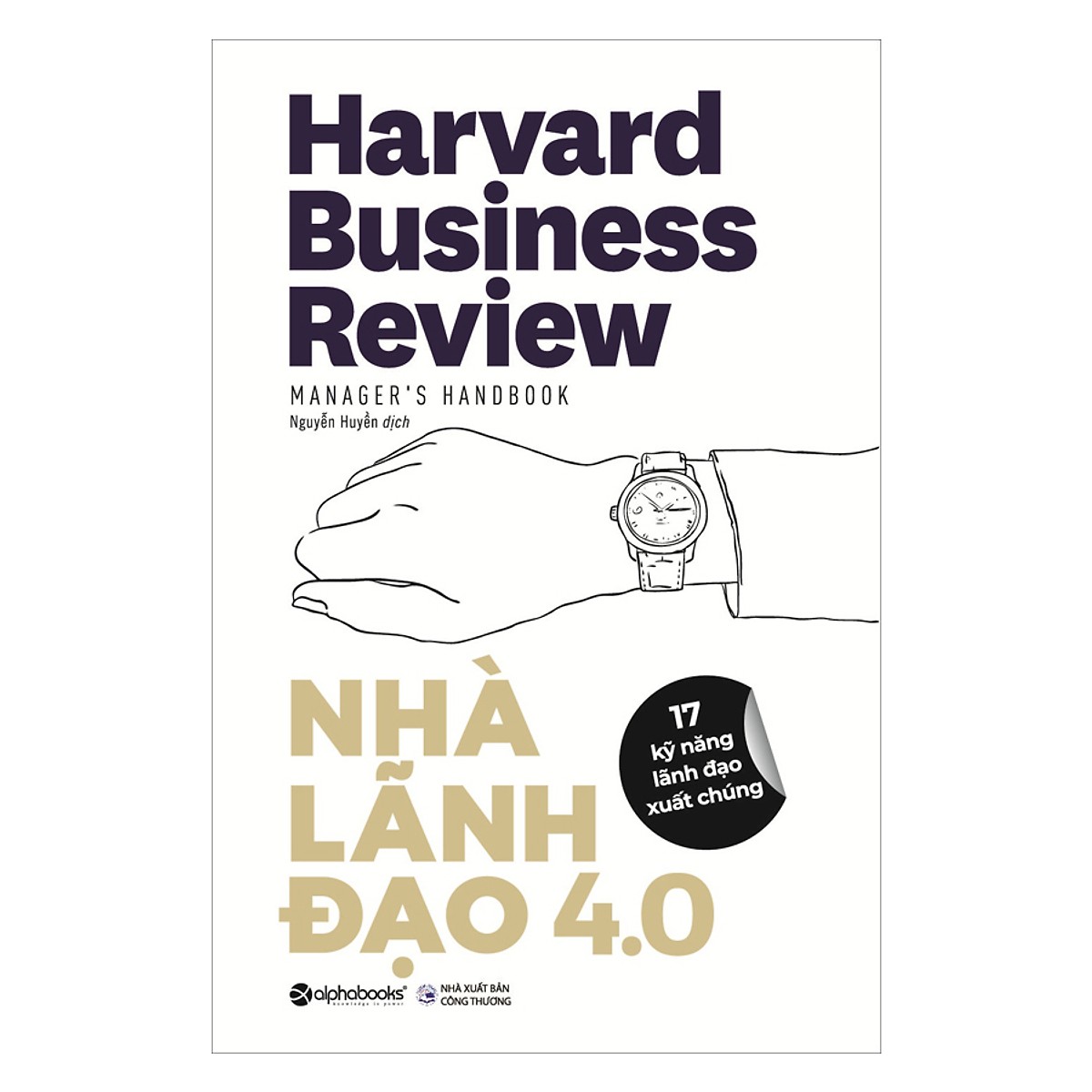 Tủ Sách Hay Dành Cho Nhà Quản Lý: Nhà Lãnh Đạo 4.0; Tặng Sổ Tay Giá Trị (Khổ A6 Dày 200 Trang)