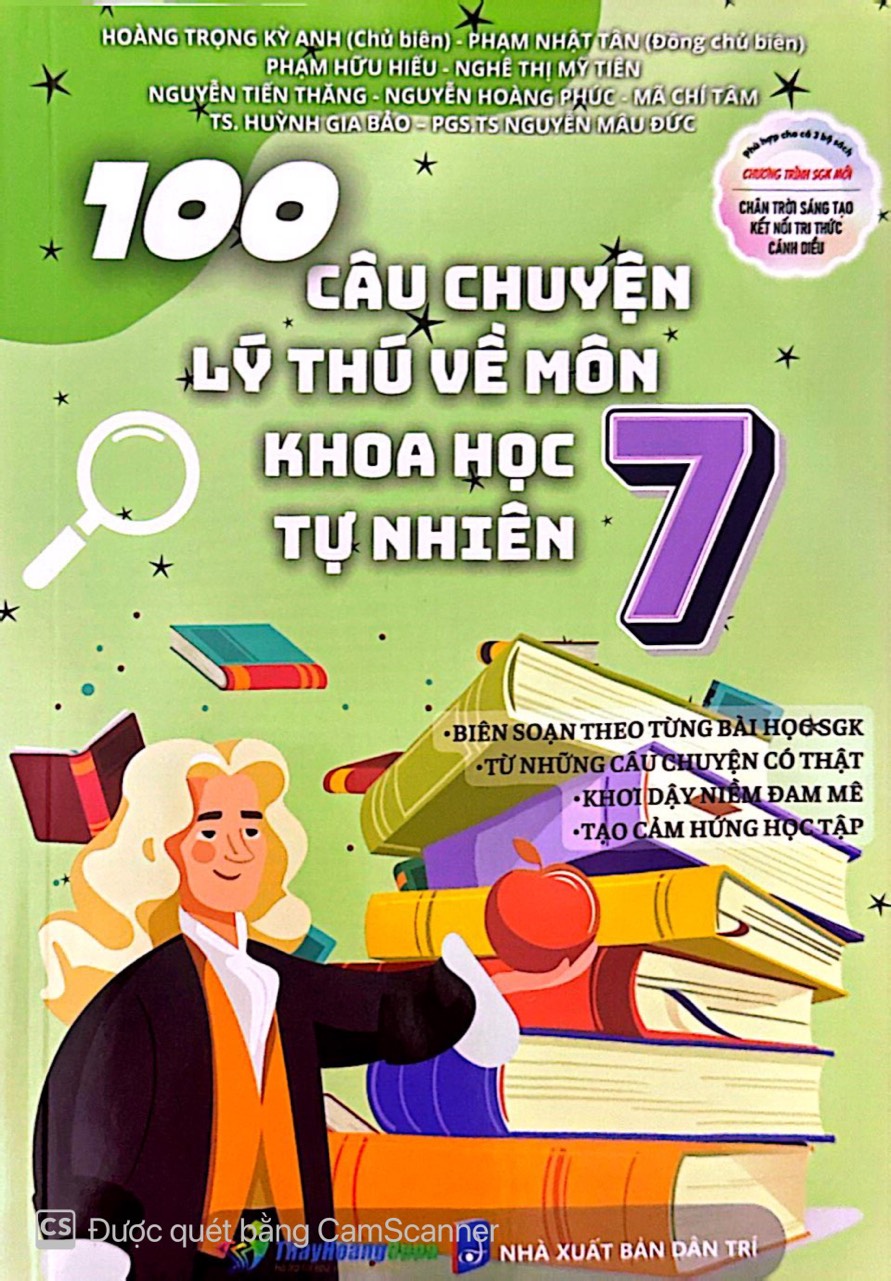 Sách 100 Câu Chuyện Lý Thú Về Môn Khoa Học Tự Nhiên 7 ( opa)