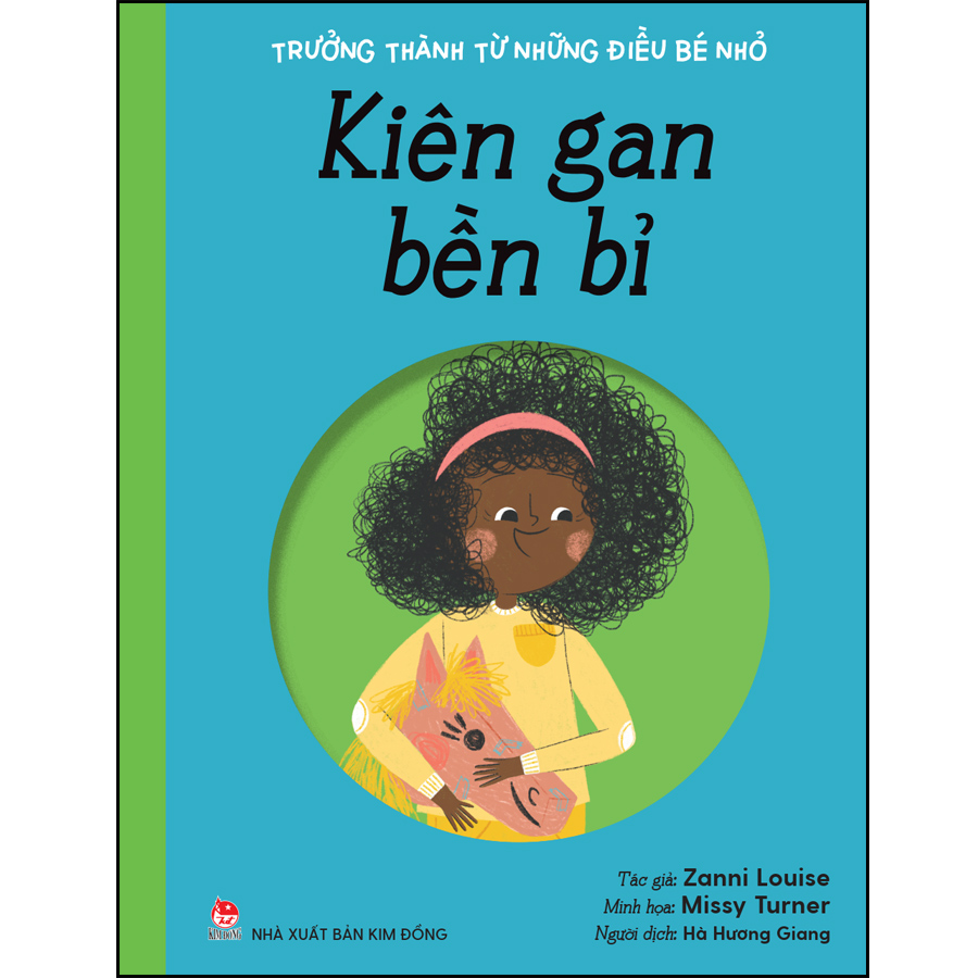 Sách Trưởng Thành Từ Những Điều Bé Nhỏ – Kiên Gan Bền Bỉ