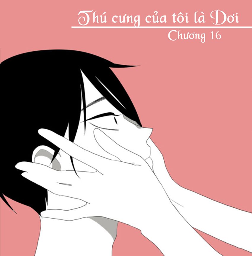 thú cưng của tôi là dơi chapter 16 2