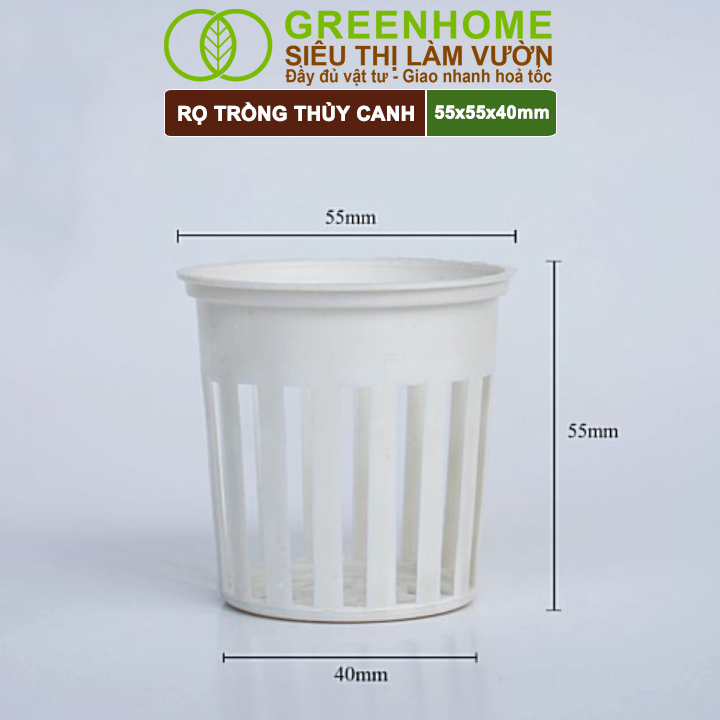 Rọ Trồng Rau Thủy Canh Greenhome, 55x55x40mm, Chuyên Dùng Trồng Cây, Tiện Lợi