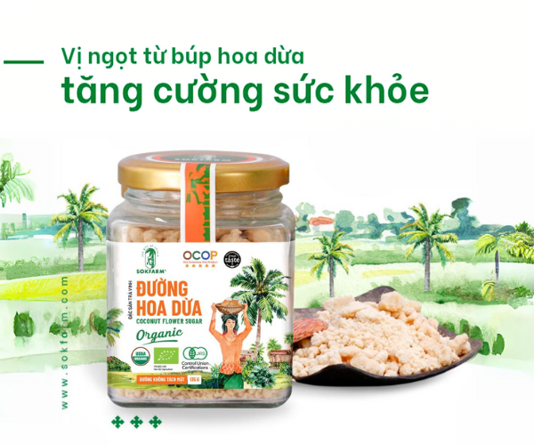 Đường hoa dừa Sokfarm - Chỉ số đường huyết thấp, dùng được cho người tiểu đường type 2, không tăng cân, không tăng đường huyết