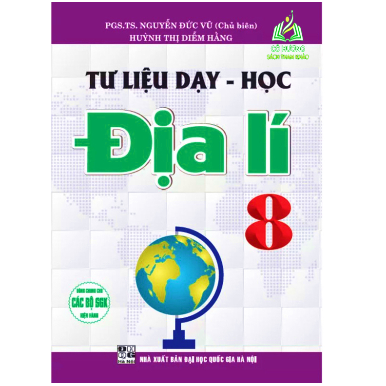 Sách - Tư Liệu Dạy - Học: Lịch Sử 8 + Địa Lí 8