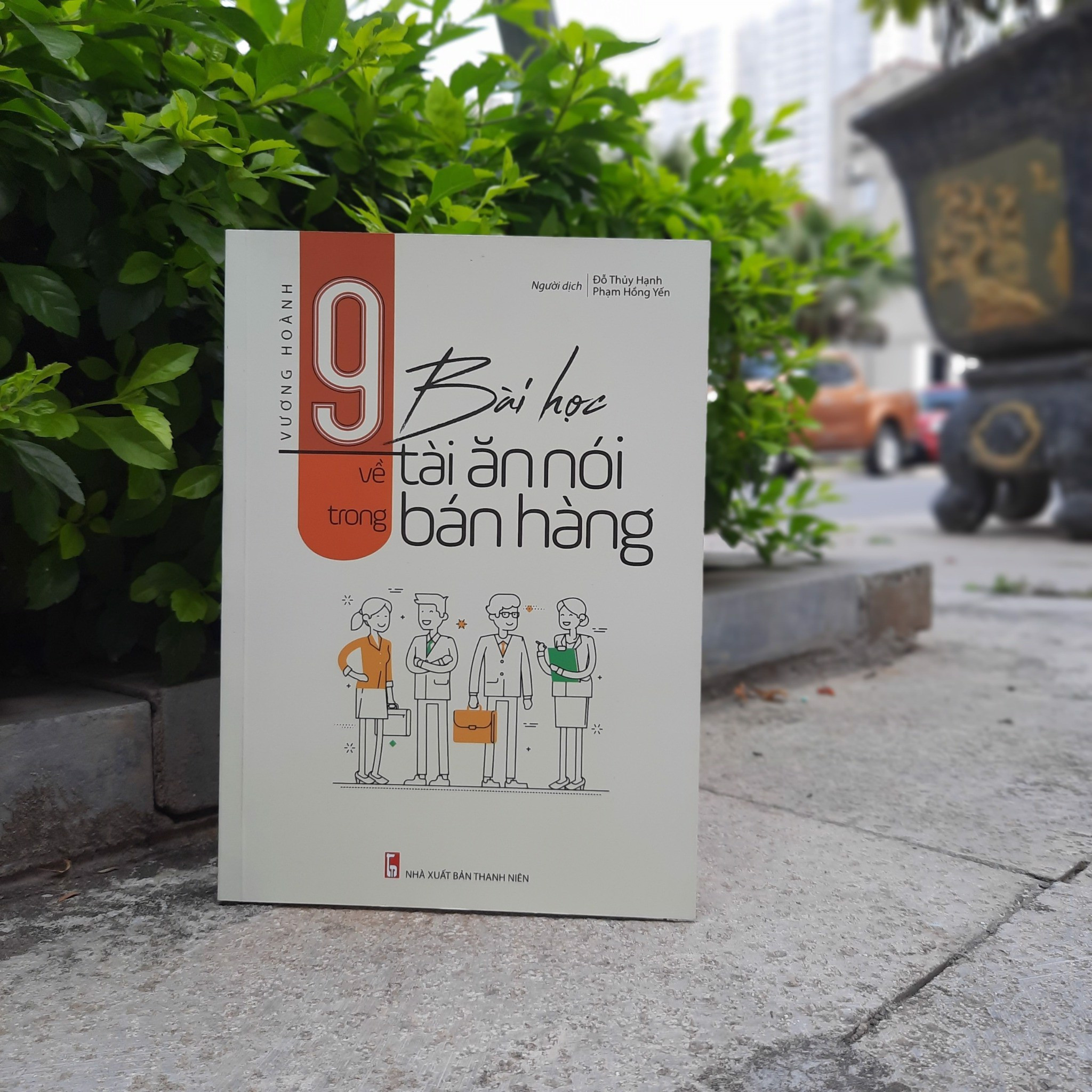 Sách - 9 Bài Học Về Tài Ăn Nói Trong Bán Hàng -