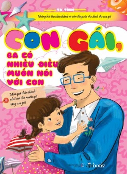 Sách Con Gái, Ba Có Nhiều Điều Muốn Nói Với Con