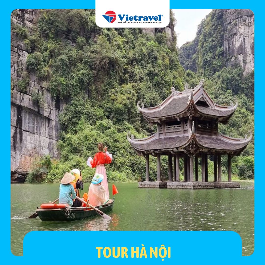 Hà Nội - Hạ Long - Yên Tử - Ninh Bình - Bái Đính - Tràng An