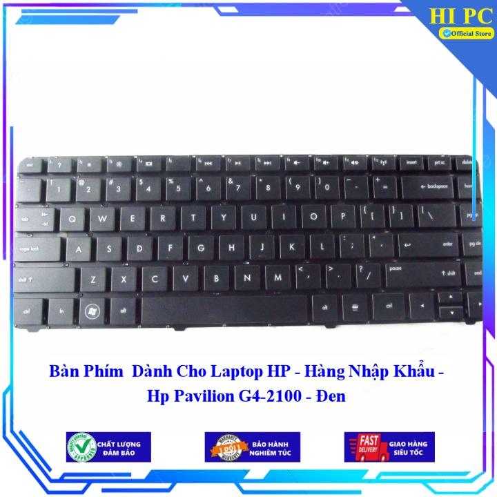 Bàn Phím Dành Cho Laptop HP Pavilion G4-2100 - màu Đen - Hàng Nhập Khẩu