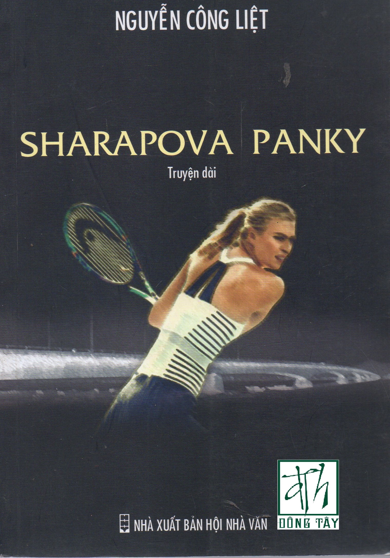 Sharapova Panky - Nguyễn Công Liệt