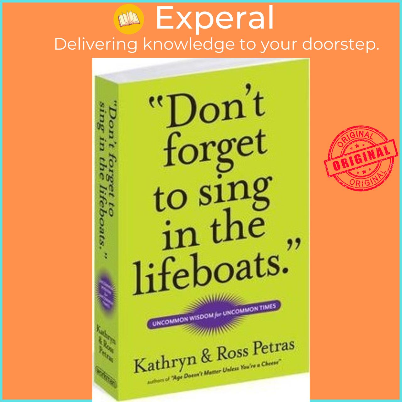 Sách - Don't Forget To Sing In The Lifeboats  by Kathryn Petras