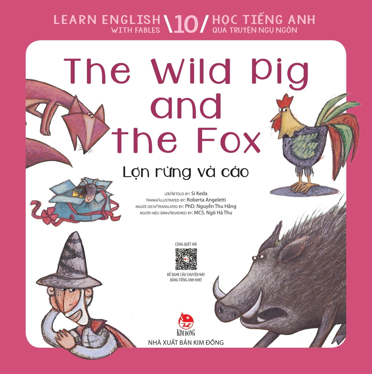 Learn English With Fables 10 - Học Tiếng Anh Qua Truyện Ngụ Ngôn - Tập 10 - The Wild Pig And The Fox - Lợn Rừng Và Cáo