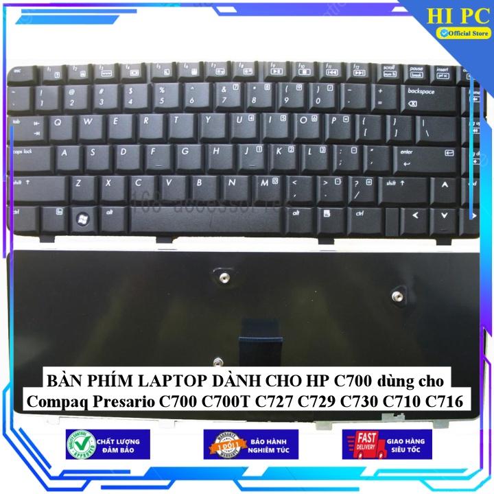 BÀN PHÍM LAPTOP DÀNH CHO HP C700 dùng cho Compaq Presario C700 C700T C727 C729 C730 C710 C716 - Hàng Nhập Khẩu