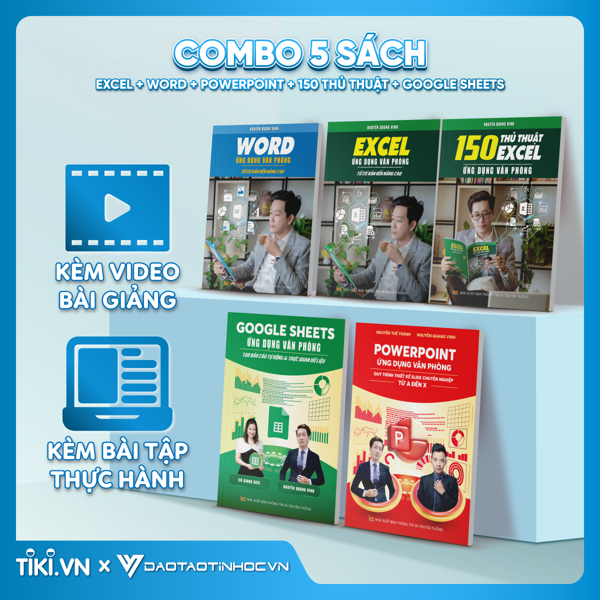 Combo 5 Sách Excel - Word - Power Point - 150TT - Google Sheet ĐÀO TẠO TIN HỌC Ứng Dụng Văn Phòng Kèm Video Hướng Dẫn