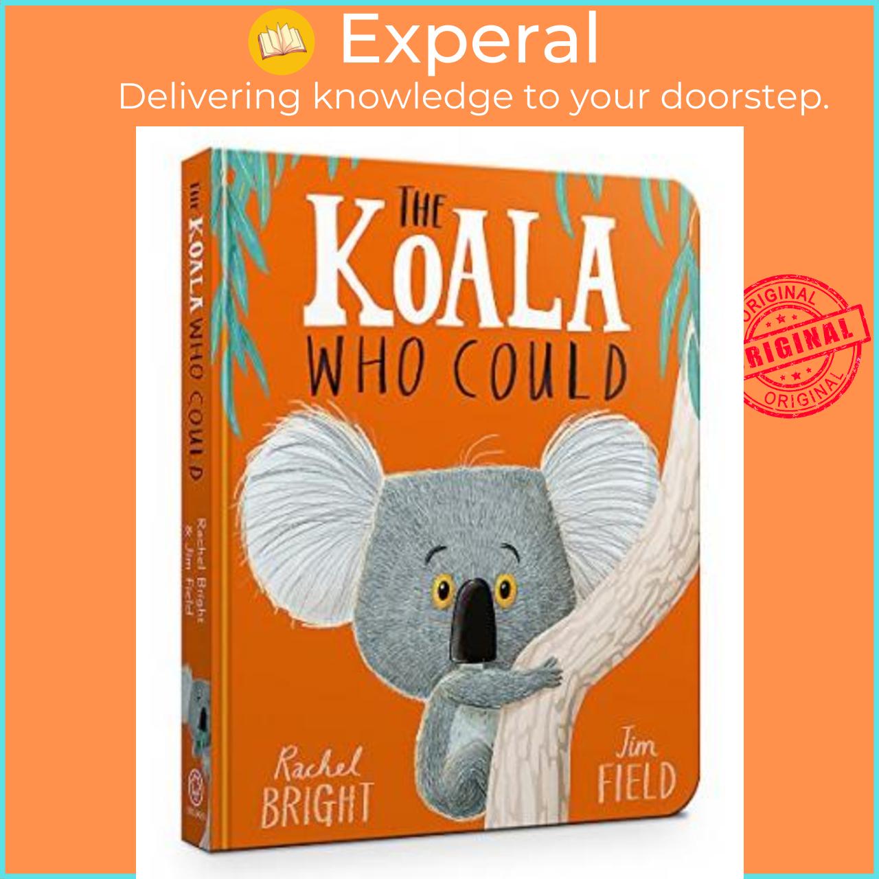 Sách - The Koala Who Could Board Book by Rachel Bright (UK edition, paperback)