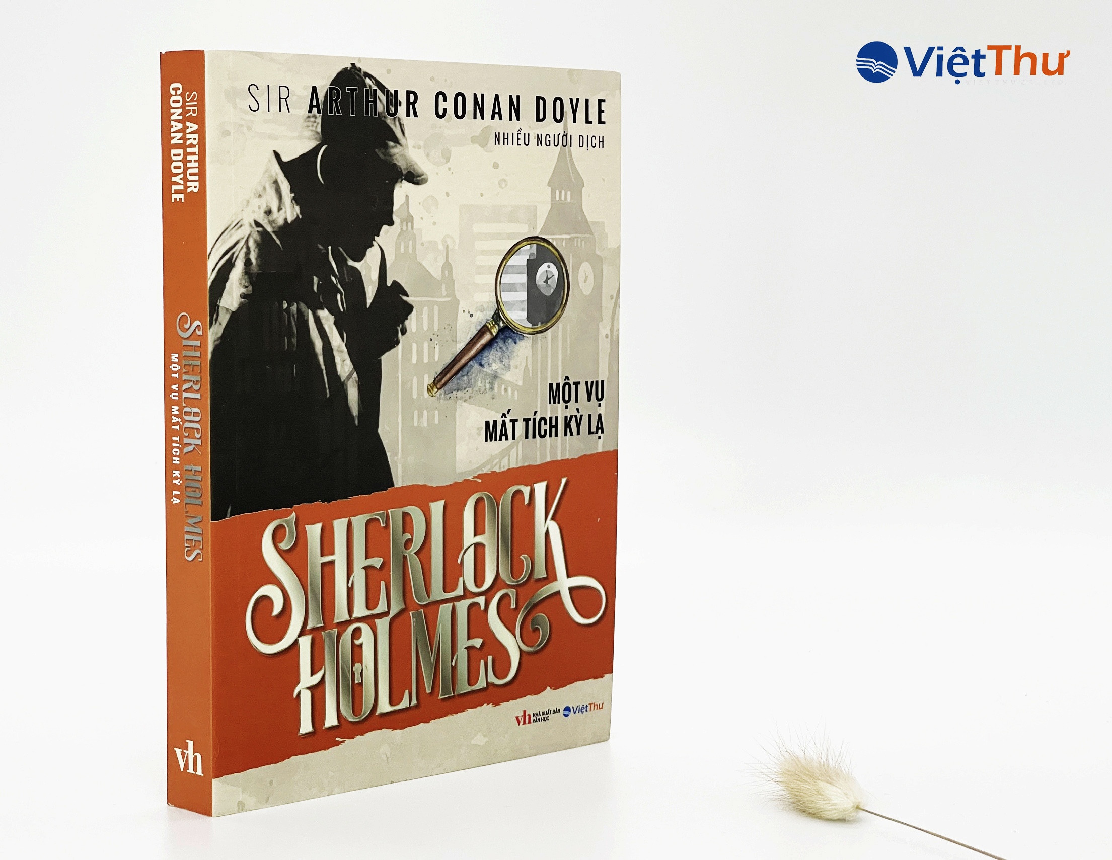 Sherlock Holmes - Một Vụ Mất Tích Kỳ Lạ - Sir Arthur Conan Doyle (Bìa Mềm)