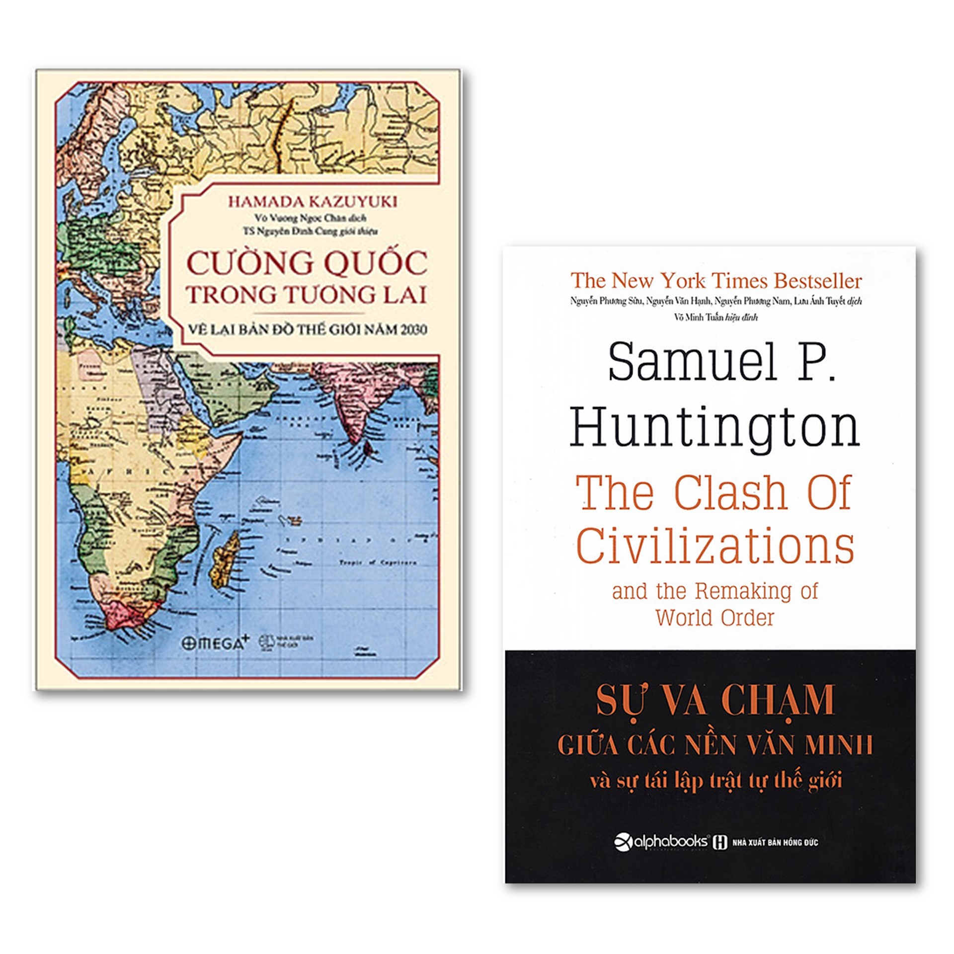 Combo Sách : Cường Quốc Trong Tương Lai – Vẽ Lại Bản Đồ Thế Giới Năm 2030 + Sự Va Chạm Giữa Các Nền Văn Minh Và Sự Tái Lập Trật Tự Thế Giới