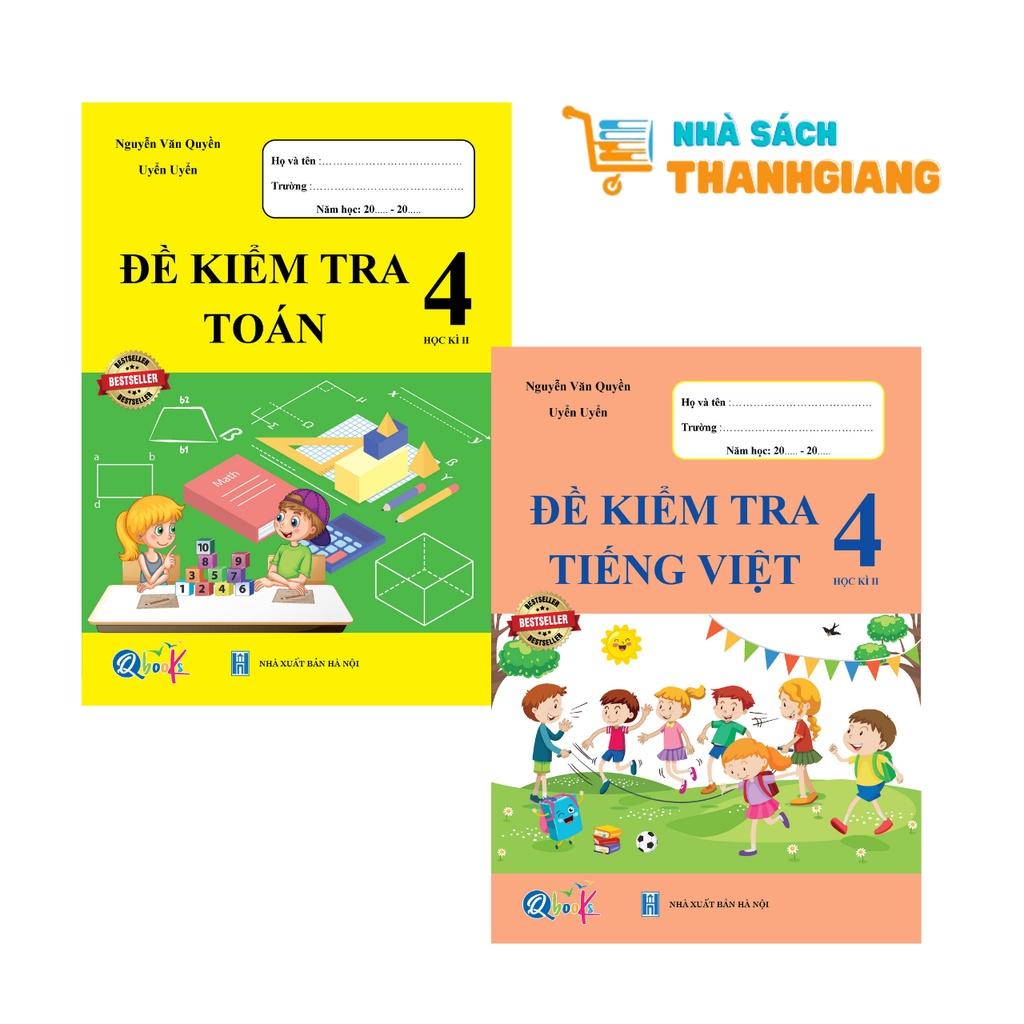 Sách – Combo Đề kiểm tra Toán và Tiếng Việt 4 Kì 2 (2 quyển)