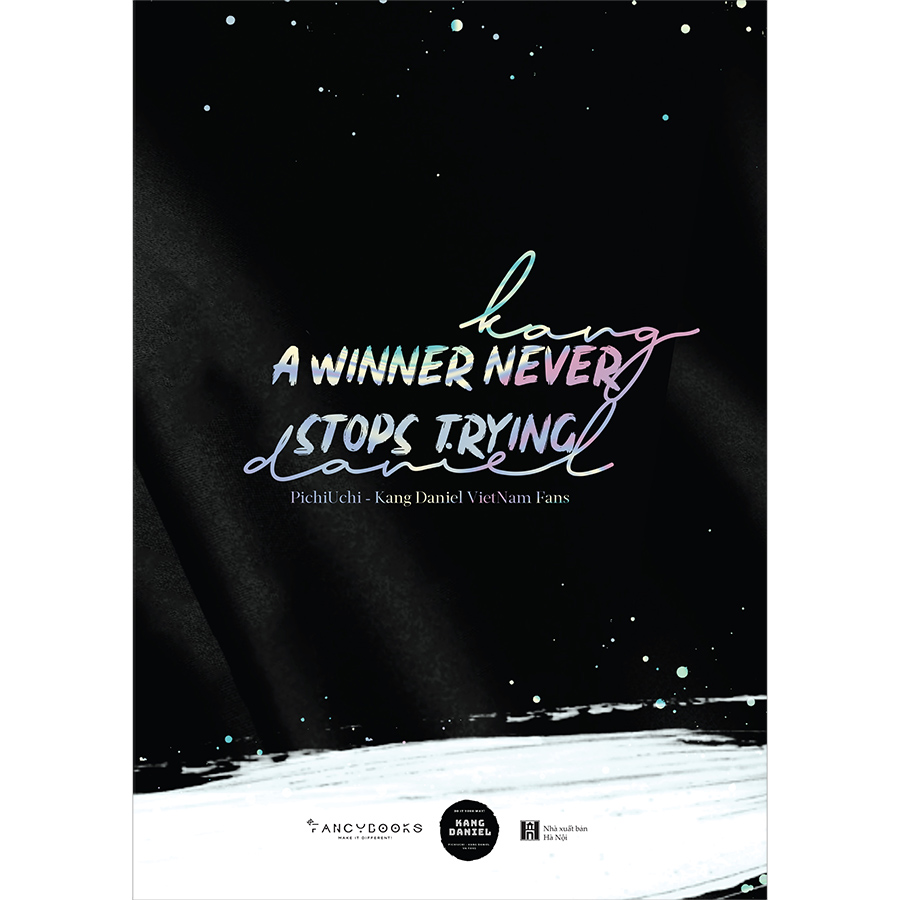 Kang Daniel – A Winner Never Stops Trying (Tặng  Kèm: 1 Photostrip + 2 Postcard + 1 Poster)