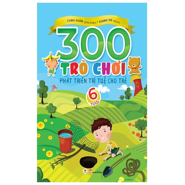 300 Trò Chơi Phát Triển Trí Tuệ Cho Trẻ - 6 Tuổi (Tái Bản)