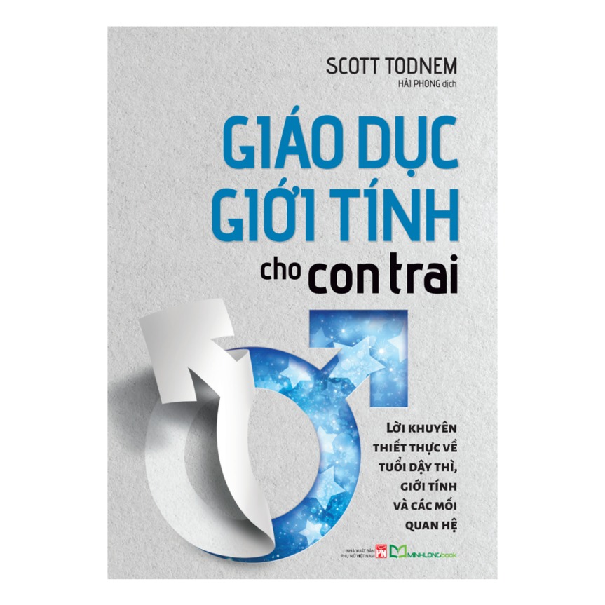 Sách: Giáo Dục Giới Tính Cho Con Trai - Chiến Lược Nuôi Dạy Con Cơ Bản