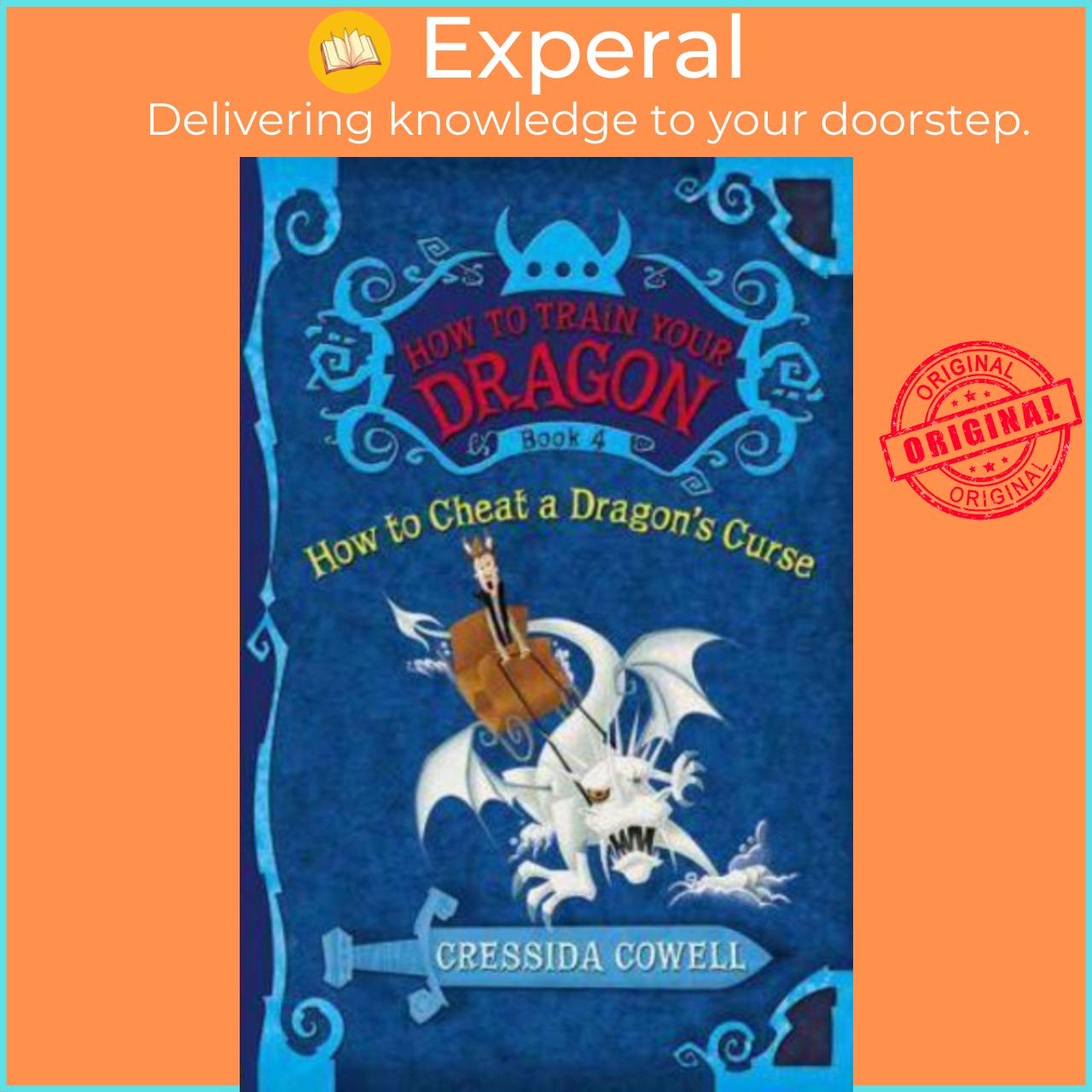 Sách - How to Train Your Dragon Book 4: How to Cheat a Dragon's Curse by Cressida Cowell