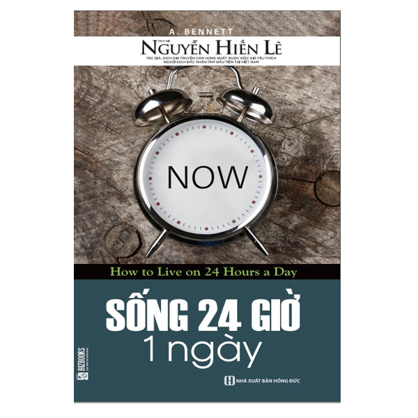 Sống 24 Giờ 1 Ngày - Nguyễn Hiến Lê