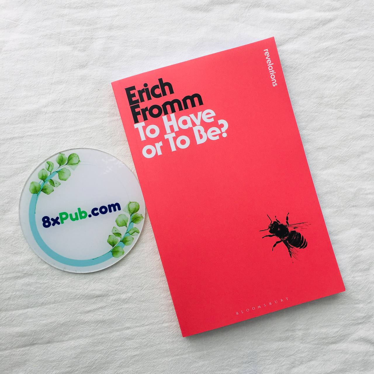 To Have or To Be by Erich Fromm