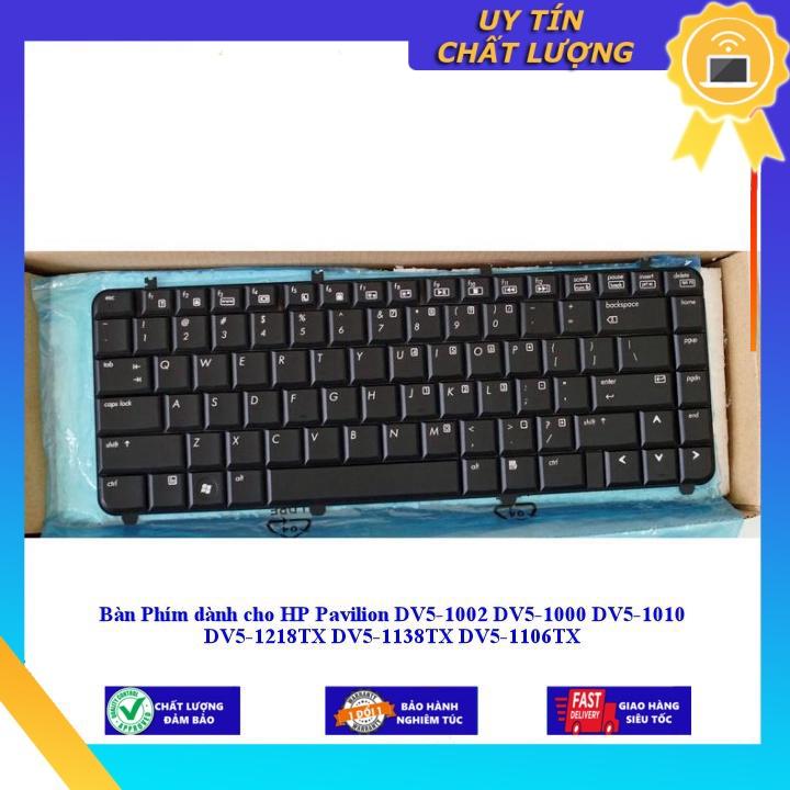 Bàn Phím dùng cho HP Pavilion DV5-1002 DV5-1000 DV5-1010 DV5-1218TX DV5-1138TX DV5-1106TX - Hàng Nhập Khẩu New Seal