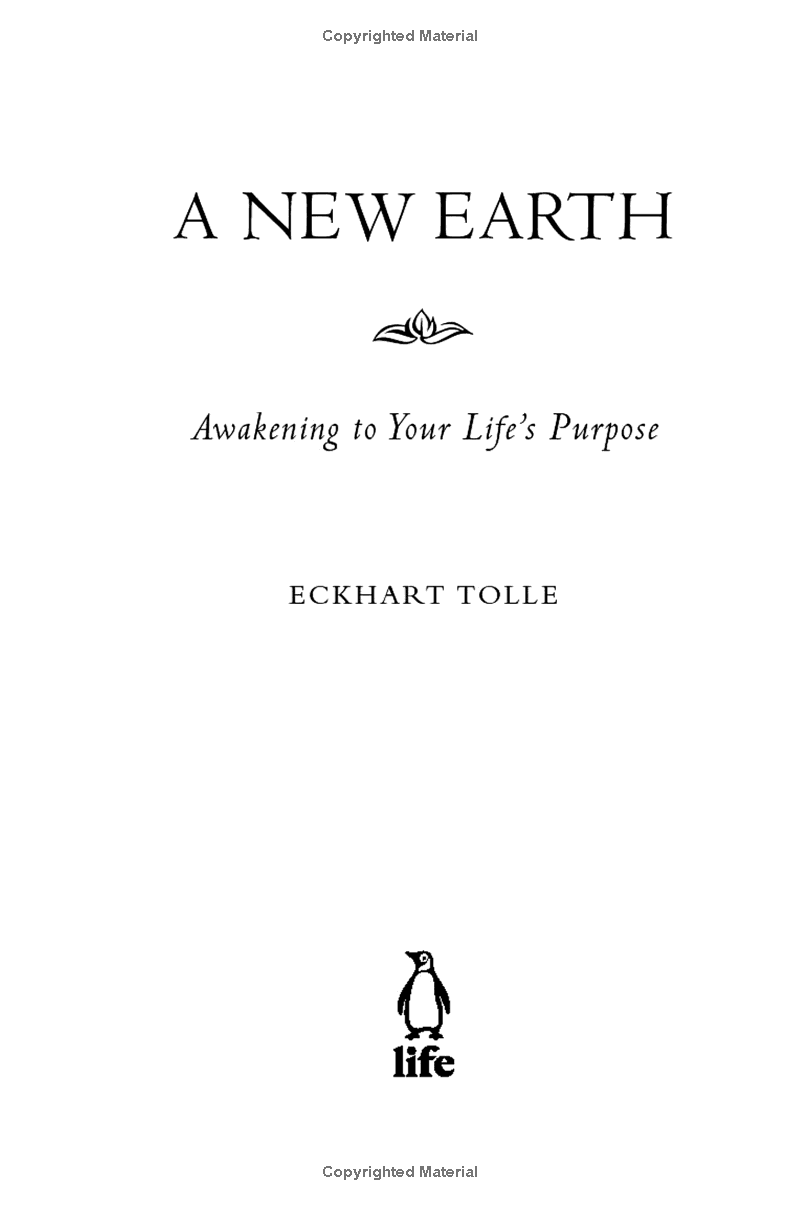 A New Earth (Oprah #61): Awaking to Your Life's Purpose