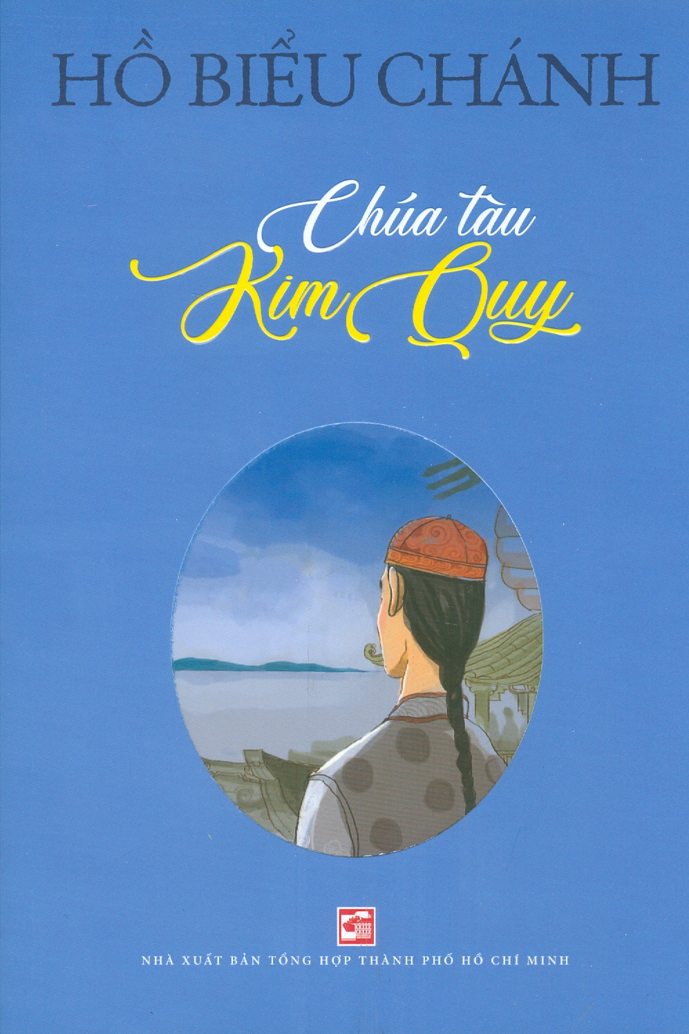 Chúa Tàu Kim Quy (Hồ Biểu Chánh)